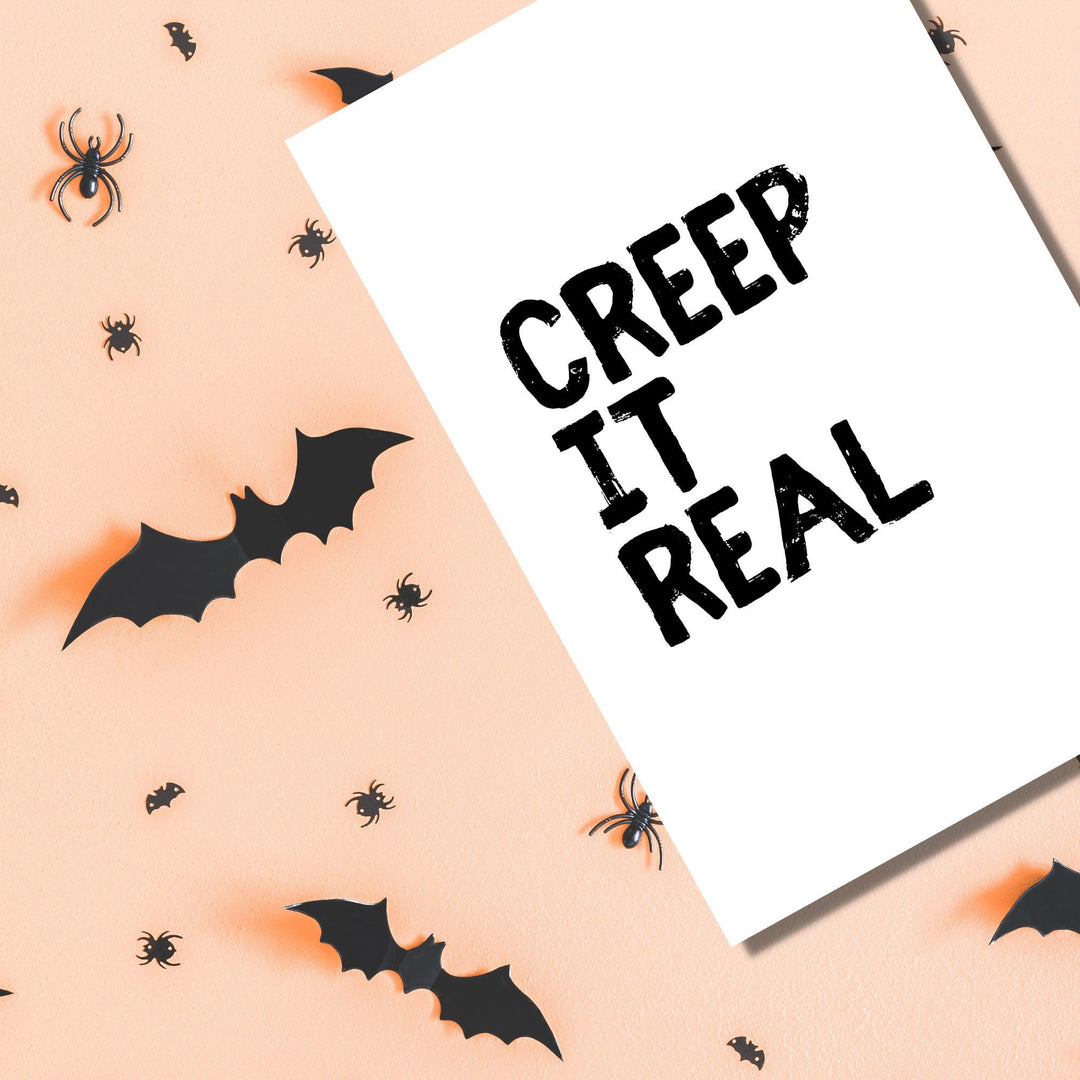 Creep it real printable Halloween decoraction - KY designX