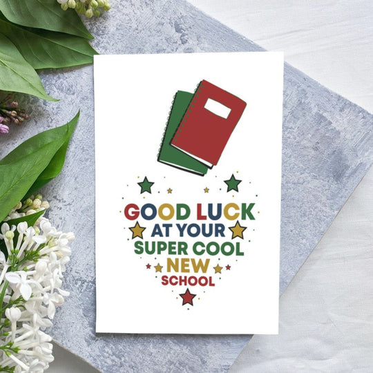 Printable Good Luck at your new school card - KY designX