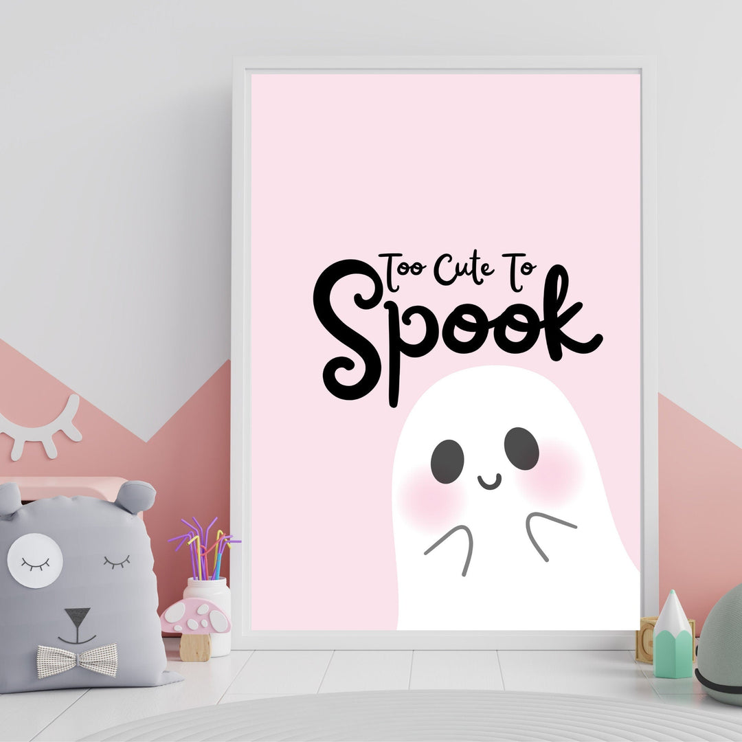 Too cute to spook printable wall art - KY designX